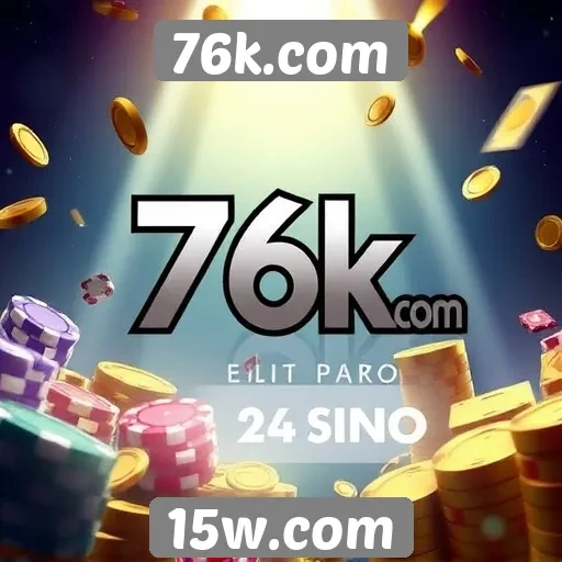 Jogos de cassino em 76k.com atraem novos jogadores